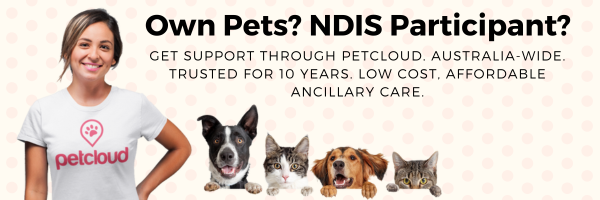 Smiling woman in a PetCloud t-shirt stands next to two cats and two dogs. Text above reads: "Own Pets? NDIS Participant? Get transitional supports or pets in crisis planning through PetCloud, Australia-wide. Trusted for 10 years. Low cost, affordable ancillary care.