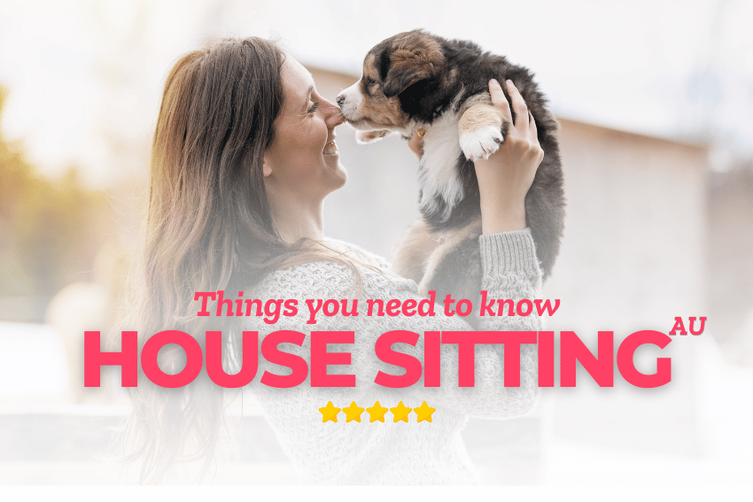 Housesitting Au – Things you need to Know